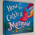 Adam Wallace : How to catch a mermaid - pikkukuva 1