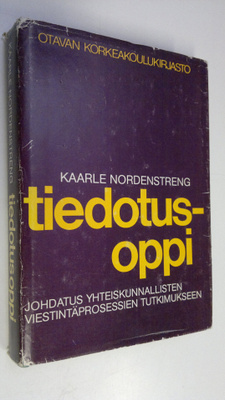 Kaarle Nordenstreng : Tiedotusoppi : johdatus yhteiskunna...