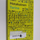 Kari Hotakainen : Tarina - pikkukuva 1