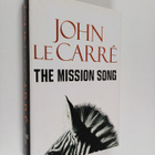 John Le Carre : The mission song - pikkukuva 1