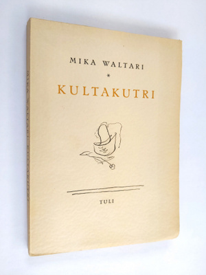 Mika Waltari : Kultakutri : pienoisromaani (signeerattu, ...