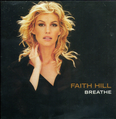 Faith Hill • Breathe CD