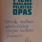 Oras Tynkkynen: Pieni maailmanpelastusopas (signeerattu) - pikkukuva 2