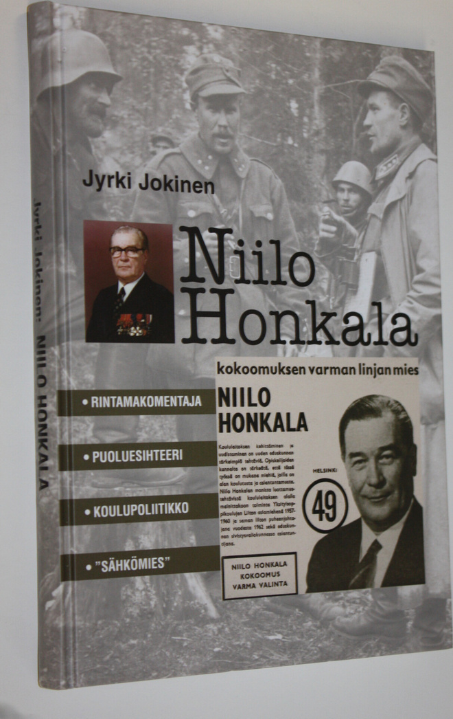 Jyrki Jokinen : Niilo Honkala : rintamakomentaja, puolues...