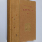 Juhani Aho : Lastuja : Kolmas kokoelma - pikkukuva 1
