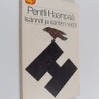 Pentti Haanpää : Isännät ja isäntien varjot - pikkukuva 1