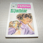 Bodil Forsberg Ei koskaan myöhäistä - pikkukuva 1