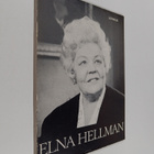Elna Hellman : Elna Hellman (signeerattu, tekijän omiste) - pikkukuva 1