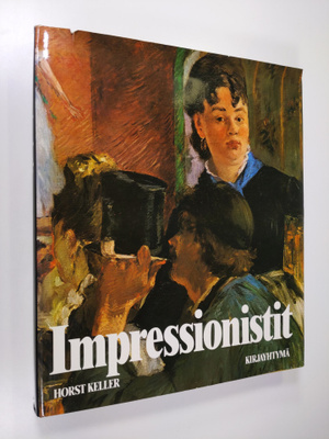 Horst Keller : Impressionistit