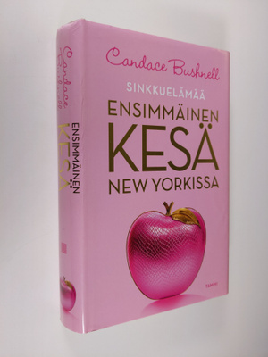 Candace Bushnell : Ensimmäinen kesä New Yorkissa