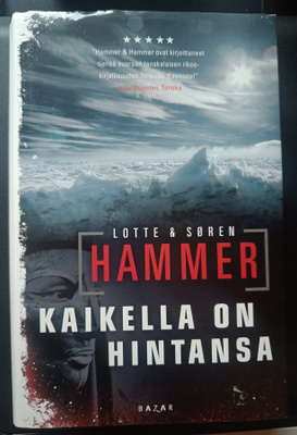 Lotte & Soren Hammer: Kaikella on hintansa