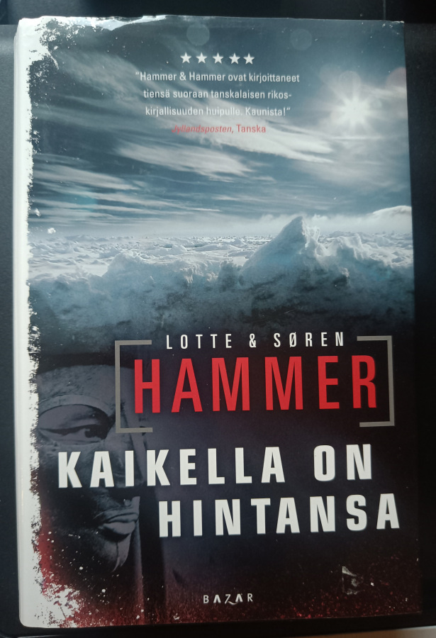 Lotte & Soren Hammer: Kaikella on hintansa