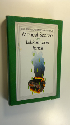 Manuel Scorza : Liikkumaton tanssi