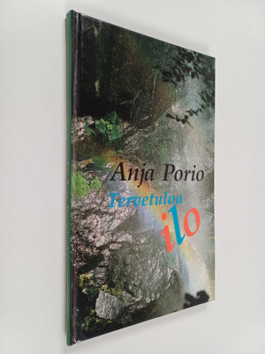 Anja Porio : Tervetuloa ilo