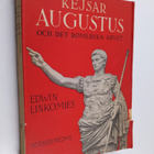 Edwin Linkomies : Kejsar Augustus och arvet från Rom - Ke... - pikkukuva 1